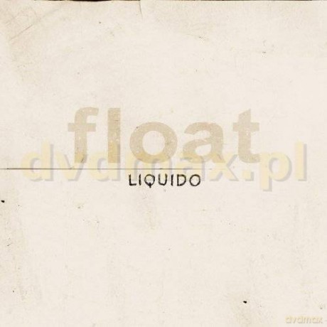 Liquido: Float (Remastered+Bonus Tracks) (Digipack) [CD]