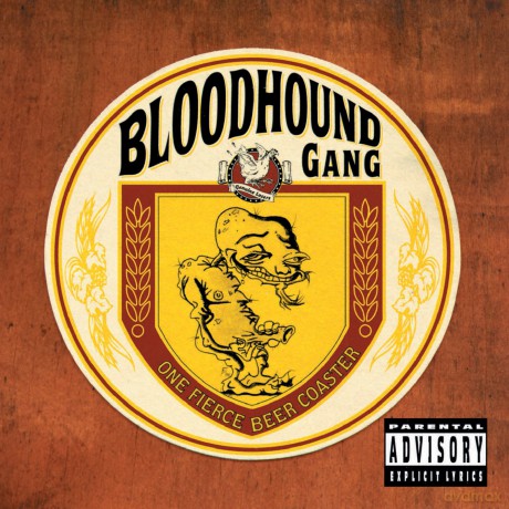 Bloodhound Gang: One Fierce Beer Coaster [Winyl]