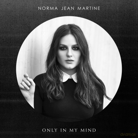 Norma Jean Martine: Only In My Mind [CD]