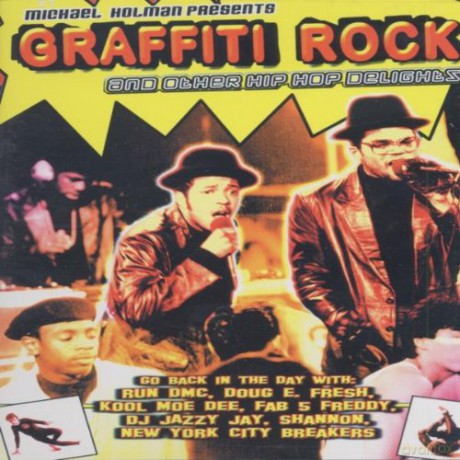 Graffiti Rock And Other Hip Hop Delights [DVD]