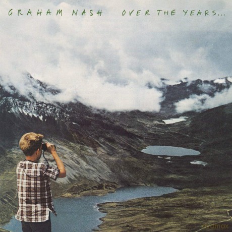 Graham Nash: Over The Years. . . [2xWinyl]