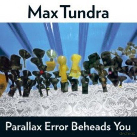 Max Tundra: Parallax Error Beheads You [Winyl]