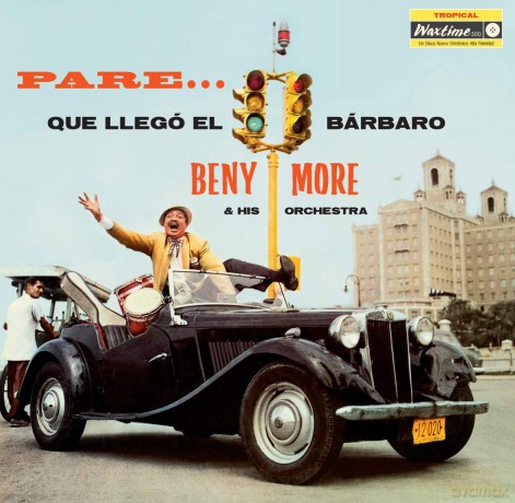 Benny More: Pare Que Llego El Barbaro [Winyl]