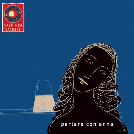 Saluti Da Saturno: Parlare Con Anna (Feat. Vinicio Capossela) [Winyl]