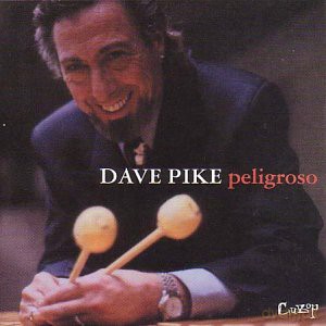 Dave Pike: Peligroso [Winyl]