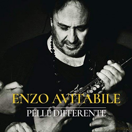 Enzo Avitabile: Pelle Differente [3xWinyl]