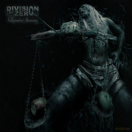 Division By Zero: Independent Harmony (Digipack) [CD]