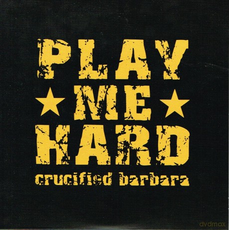 Barbara Crucified: Play Me Hard [Winyl]