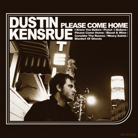 Dustin Kensrue: Please Come Home [Winyl]