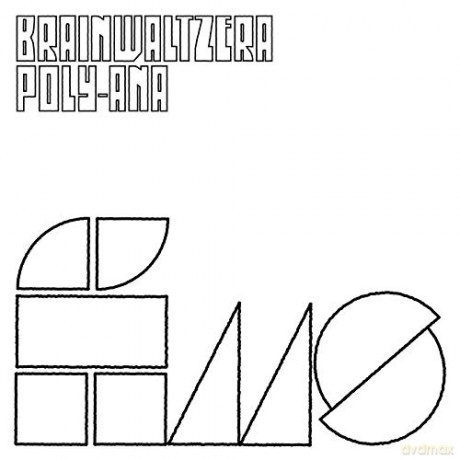 Brainwaltzera: Poly-Ana [2xWinyl]
