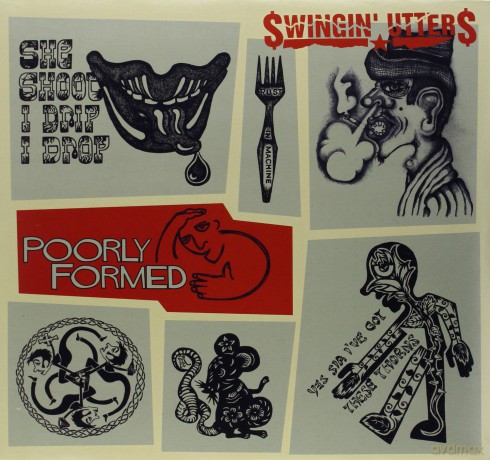 Swingin Utters: Poorly Formed [Winyl]