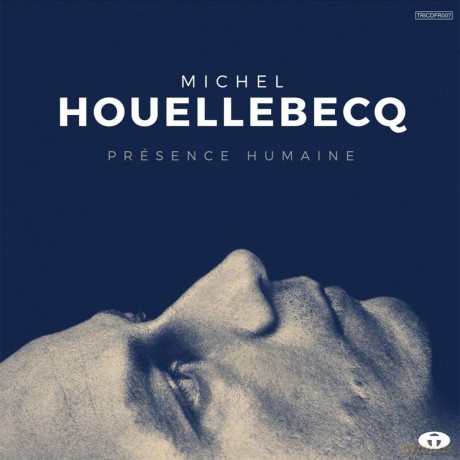 Michel Houellebecq: Presence Humaine [Winyl]
