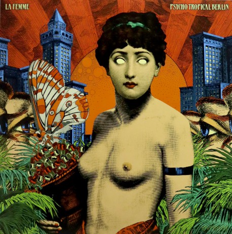 La Femme: Psycho Tropical Berlin [2xWinyl]