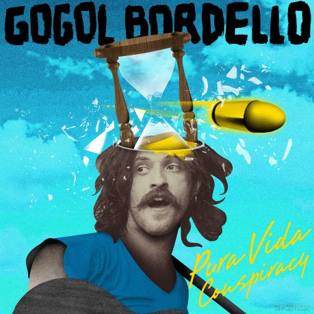 Gogol Bordello: Pura Vida Conspiracy [Winyl]