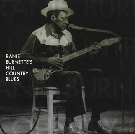 Ranie Burnette: Ranie Burnette's Hill Country Blues [Winyl]