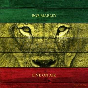 Bob Marley: Live On Air [CD]
