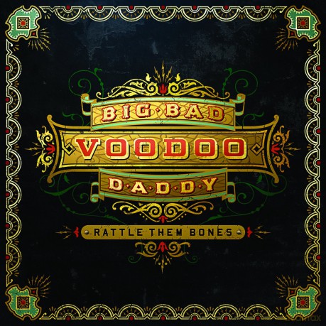 Big Bad Voodoo Daddy: Rattle Them Bones [Winyl]