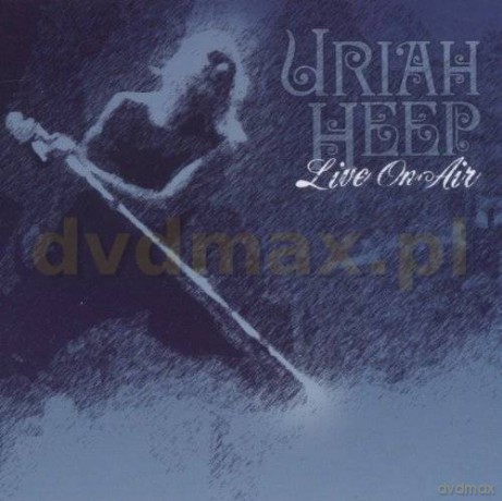 Uriah Heep: Live On Air [CD]