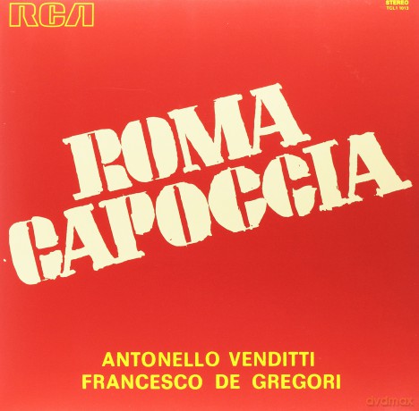Antonello Venditti: Roma Capoccia [Winyl]
