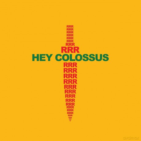 Hey Colossus: Rrr [2xWinyl]