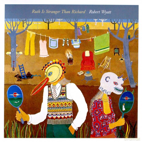 Robert Wyatt: Ruth Is'stranger Than Richard [Winyl]