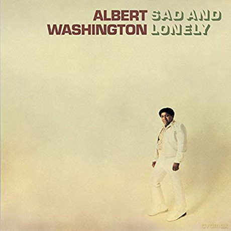 Albert Washington: Sad And Lonely [Winyl]