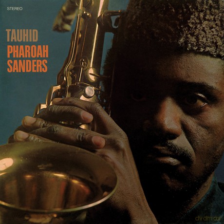 Pharoah Sanders: Sanders, Pharoah - Tauhid [Winyl]