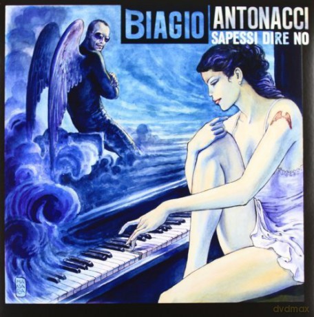 Biagio Antonacci: Sapessi Dire No [Winyl]