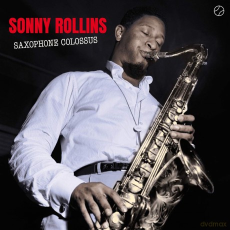 Sonny Rollins: Saxophone Colossus [Winyl]