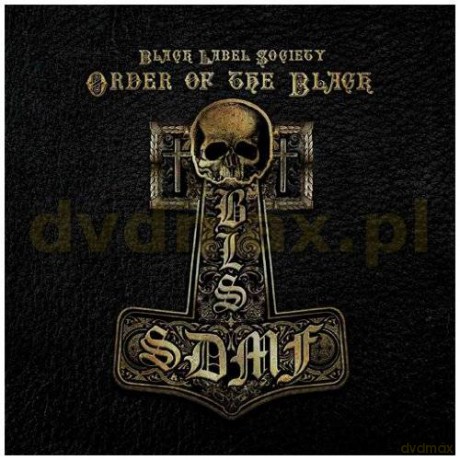 Black Label Society: Order Of The Black+Bonus Limited Edition (Digipack) [CD]