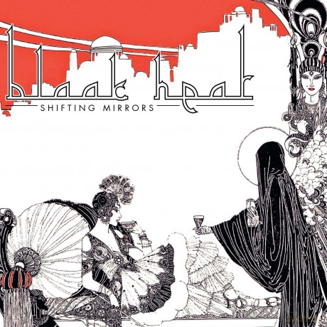 Blaak Heat: Shifting Mirrors [Winyl]