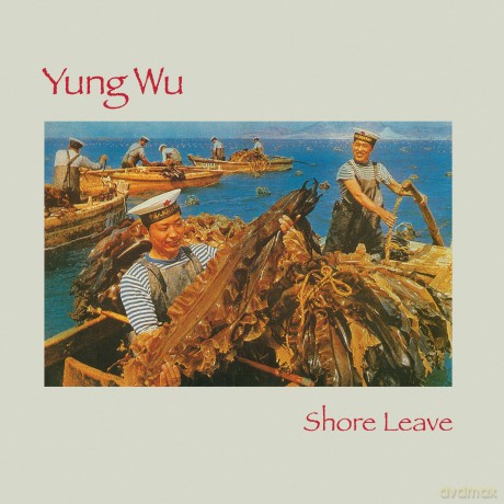 Yung Wu: Shore Leave [Winyl]