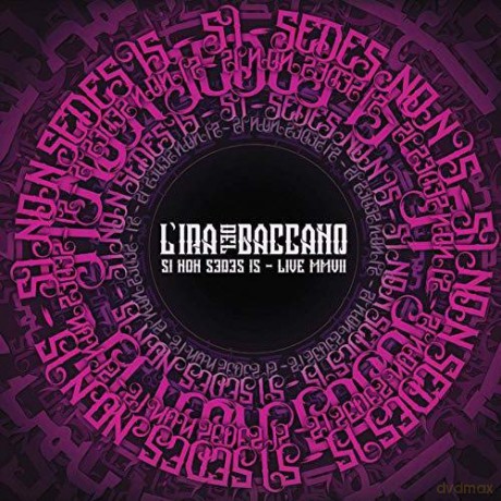 l'ira Del Baccano: Si Non'sedes Is- Mmvii [2xWinyl]