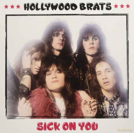 Hollywood Brats: Sick On You [2xWinyl]