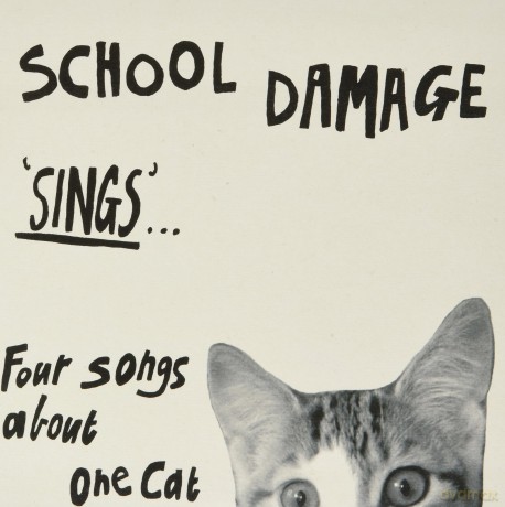 School Damage: Sings/Four'songs About One Cat [Winyl]