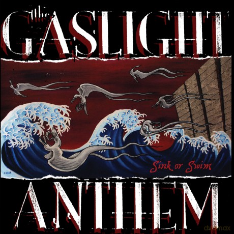 The Gaslight Anthem: Sink Or'swim [Winyl]