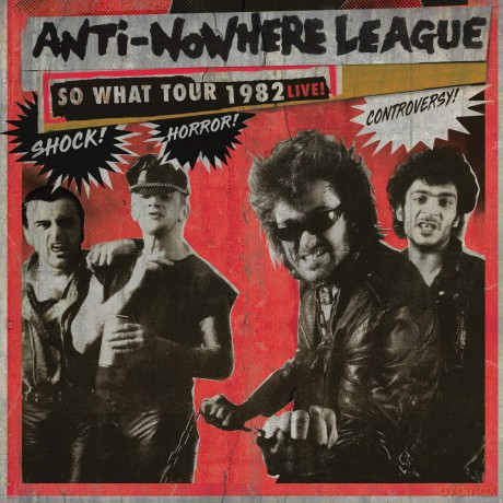 Anti-Nowhere League: So What Tour 1982 Live! [Winyl]