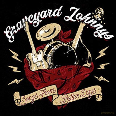 The Graveyard Johnnys: Songs From Better Days [Winyl]