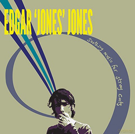 Edgar 'Jones' Jones: Soothing Music For'stray Cats [Winyl]