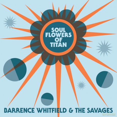 Barrence Whitfield: Soul Flowers Of Titan [Winyl]