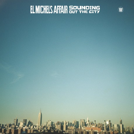 El Michels Affair: Sounding Out The City [Winyl]