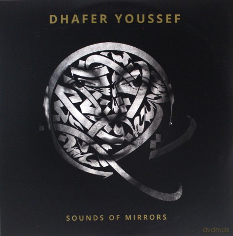 Dhafer Youssef: Sounds Of Mirrors [2xWinyl]