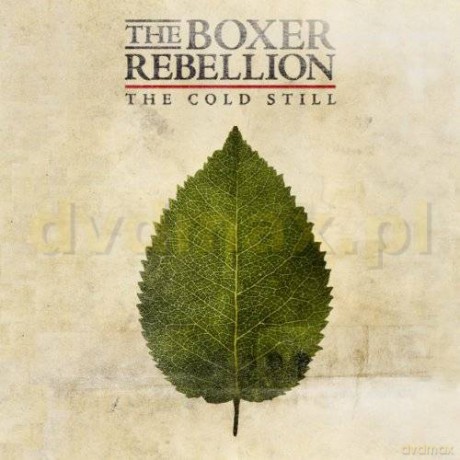 The Boxer Rebellion: The Cold Still [CD]