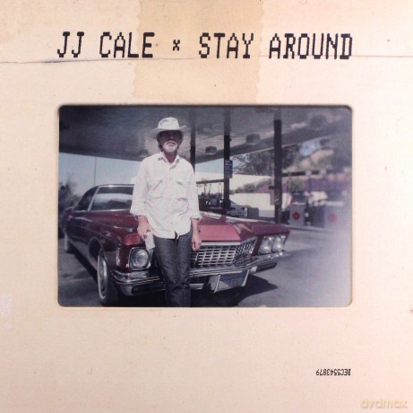 J.J. Cale: Stay Around [Winyl]