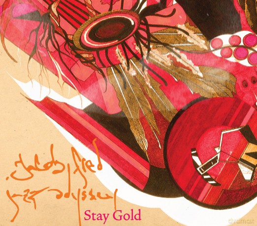 Jacob Fred Jazz Odyssey: Stay Gold [Winyl]