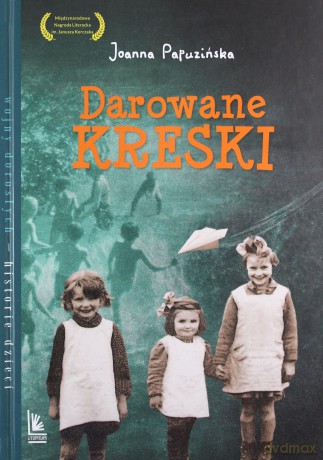 Darowane kreski - Joanna Papuzińska [KSIĄŻKA]