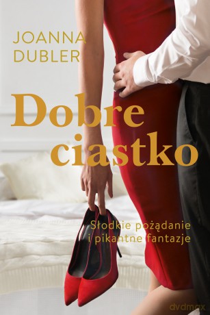 Dobre ciastko - Joanna Dubler [KSIĄŻKA]