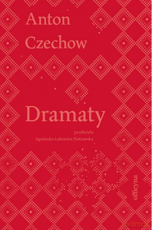 Dramaty - Anton Czechow [KSIĄŻKA]