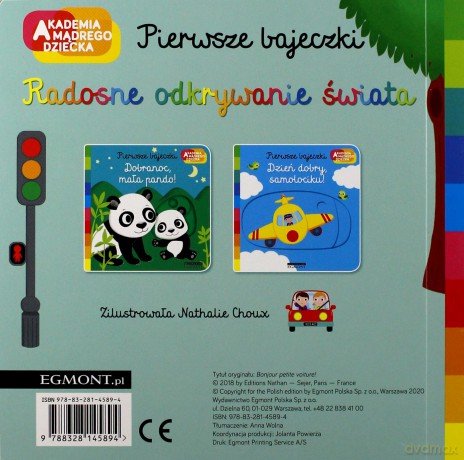 Dzień dobry samochodziku. Akademia mądrego dziecka. Pierwsze bajeczki - Nathalie Choux [KSIĄŻKA]
