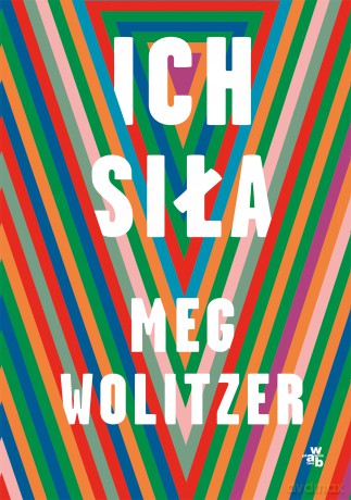 Ich siła - Meg Wolitzer [KSIĄŻKA]
